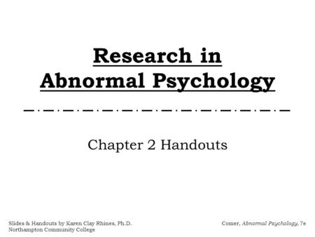 Research in Abnormal Psychology