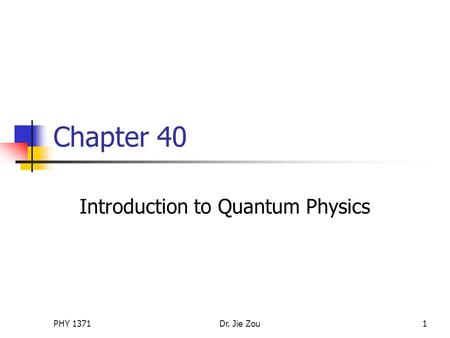 Introduction to Quantum Physics