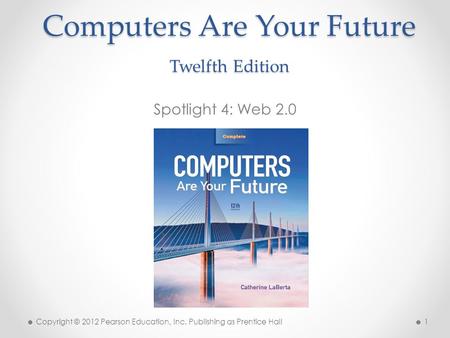 Computers Are Your Future Twelfth Edition