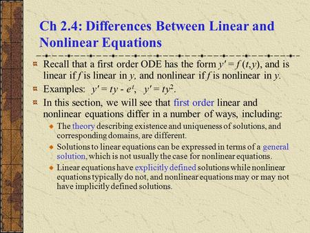 Ch 2.4: Differences Between Linear and Nonlinear Equations