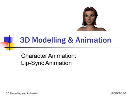 3D Modelling & Animation