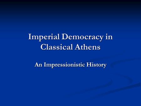 Imperial Democracy in Classical Athens