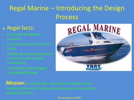 Regal Marine – Introducing the Design Process