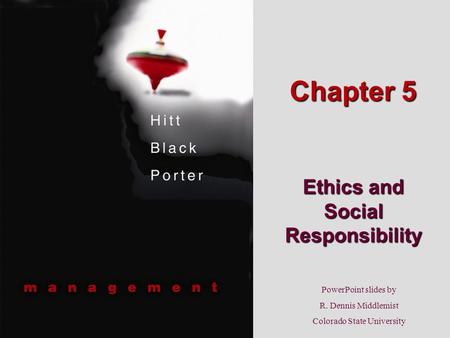 Ethics and Social Responsibility