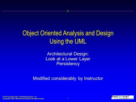 Object Oriented Analysis and Design Using the UML