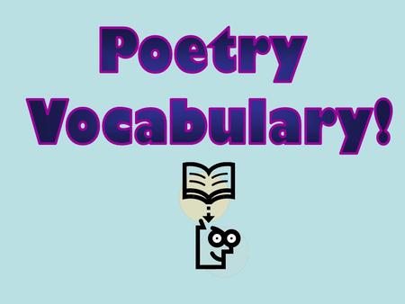 Definition: a group of lines from a poem Example: I'm nobody! Who are you? by Emily Dickinson I'm nobody! Who are you? Are you nobody, too? Then there's.