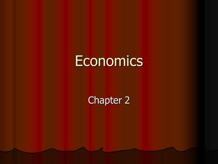 Economics Chapter 2.