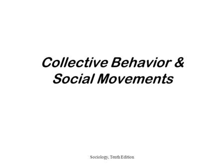 Collective Behavior & Social Movements