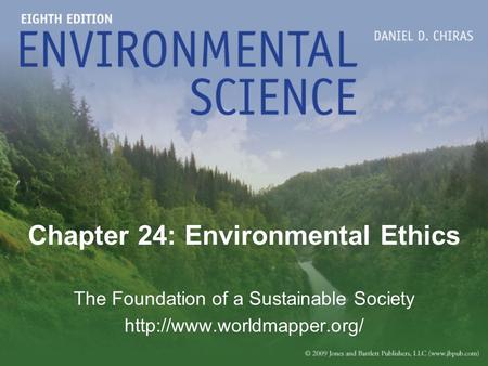 Chapter 24: Environmental Ethics