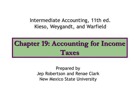 Chapter 19: Accounting for Income Taxes