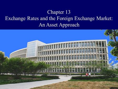 Exchange Rates and the Foreign Exchange Market: