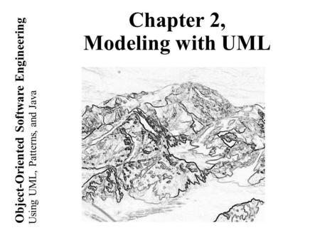 Chapter 2, Modeling with UML