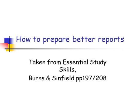 How to prepare better reports