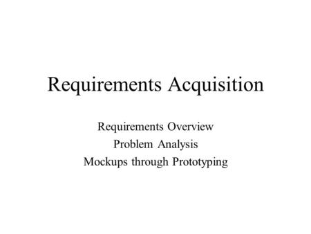 Requirements Acquisition