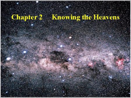 Guiding Questions What role did astronomy play in ancient civilizations? Are the stars that make up a constellation actually close to one other? Are the.