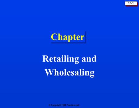 Retailing and Wholesaling