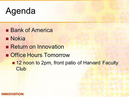 Agenda Bank of America Nokia Return on Innovation