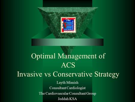 Optimal Management of ACS Invasive vs Conservative Strategy