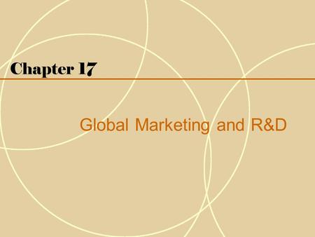 Global Marketing and R&D