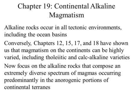 Chapter 19: Continental Alkaline Magmatism