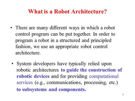 What is a Robot Architecture?