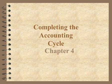 Completing the Accounting Cycle