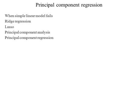 Principal component regression