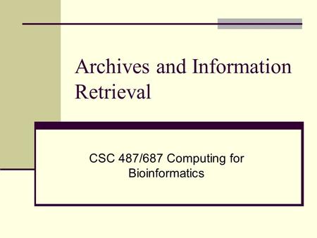 Archives and Information Retrieval