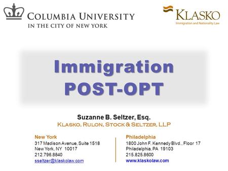 Suzanne B. Seltzer, Esq. Klasko, Rulon, Stock & Seltzer, LLP New York Philadelphia 317 Madison Avenue, Suite 15181800 John F. Kennedy Blvd., Floor 17 New.