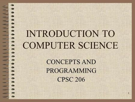 INTRODUCTION TO COMPUTER SCIENCE