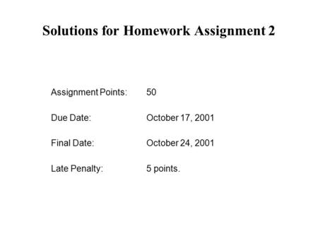 Solutions for Homework Assignment 2