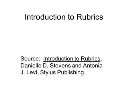 Introduction to Rubrics