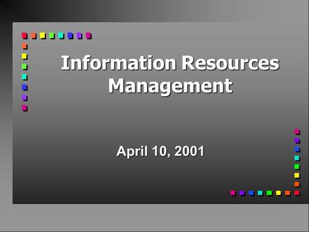 Information Resources Management April 10, 2001. Agenda n Administrivia n Database Design n Denormalization n Database Administration n Security n Backup.