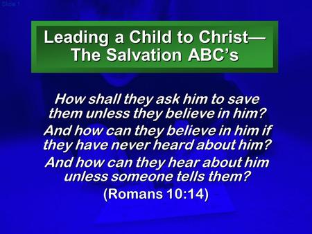 Leading a Child to Christ—The Salvation ABC’s