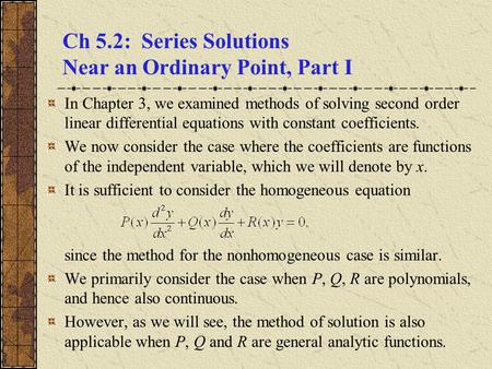 Ch 5.2: Series Solutions Near an Ordinary Point, Part I