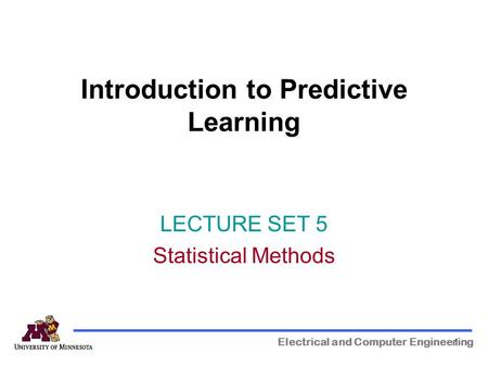 Introduction to Predictive Learning