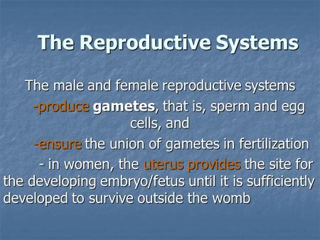 The Reproductive Systems