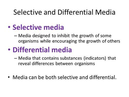 Selective and Differential Media