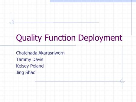 Quality Function Deployment