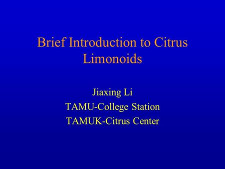 Brief Introduction to Citrus Limonoids