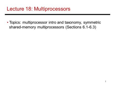 Lecture 18: Multiprocessors