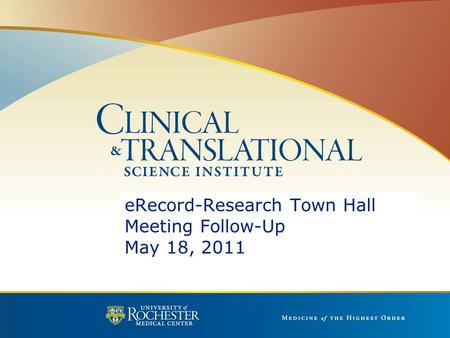 ERecord-Research Town Hall Meeting Follow-Up May 18, 2011.