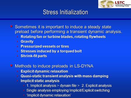 Stress Initialization