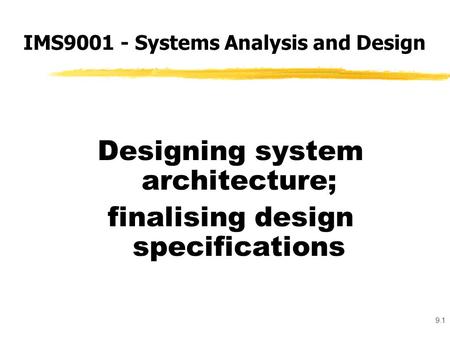 IMS Systems Analysis and Design