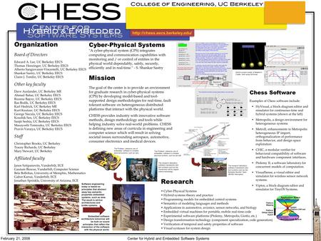 February 21, 2008 Center for Hybrid and Embedded Software Systems Organization Board of Directors Edward A. Lee, UC Berkeley.