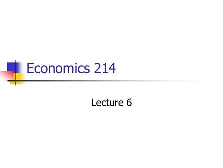 Economics 214 Lecture 6. Polynomial Functions The degree of the polynomial is the value taken by the highest exponent. A linear function is polynomial.