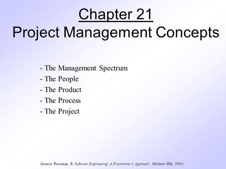 Chapter 21 Project Management Concepts