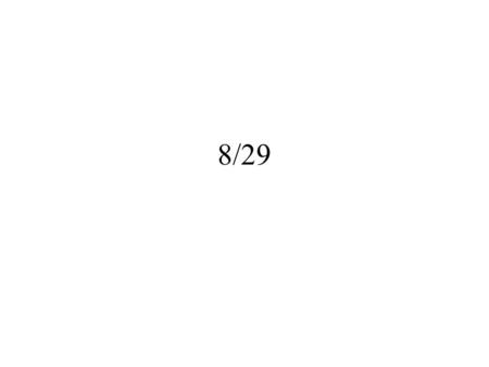 8/29. Administrative.. Bouncing mails –Qle01; jmussem; rbalakr2 Send me a working email address for class list Blog posting issues Recitation session.