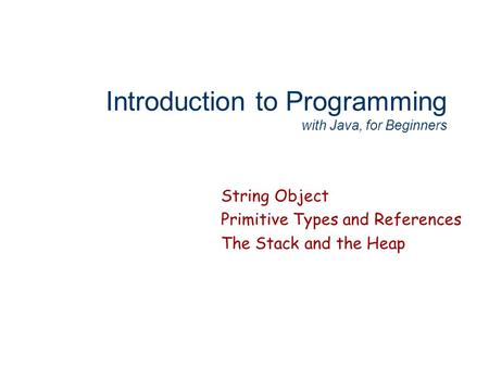 Introduction to Programming with Java, for Beginners