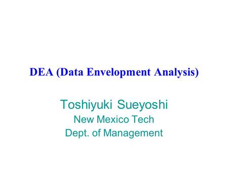 DEA (Data Envelopment Analysis)